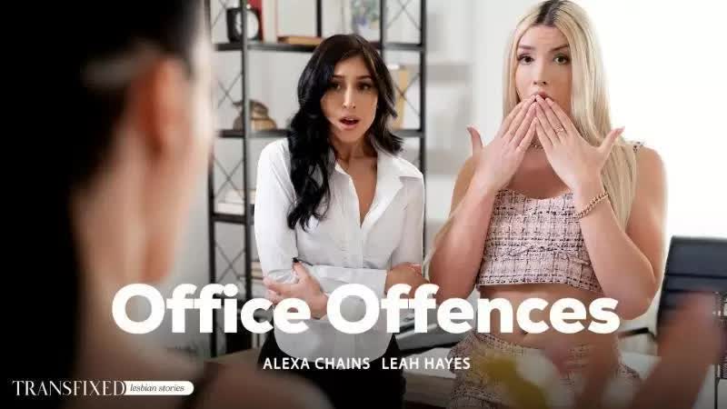 Alexa Chains Office Offences 12-11-2025 Porn Video